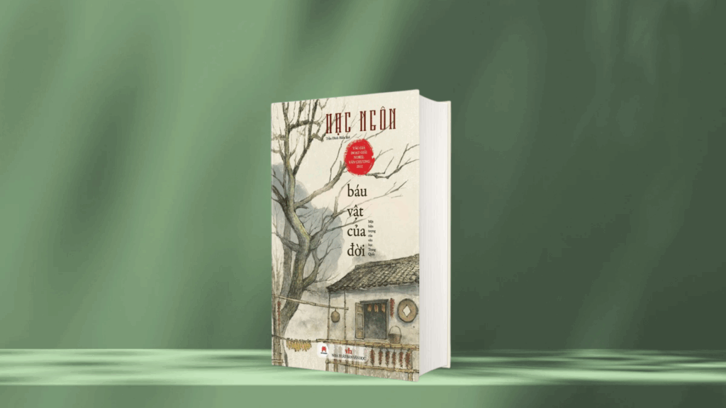“Báu Vật Của Đời” - Một hiện tượng của văn học Trung Quốc