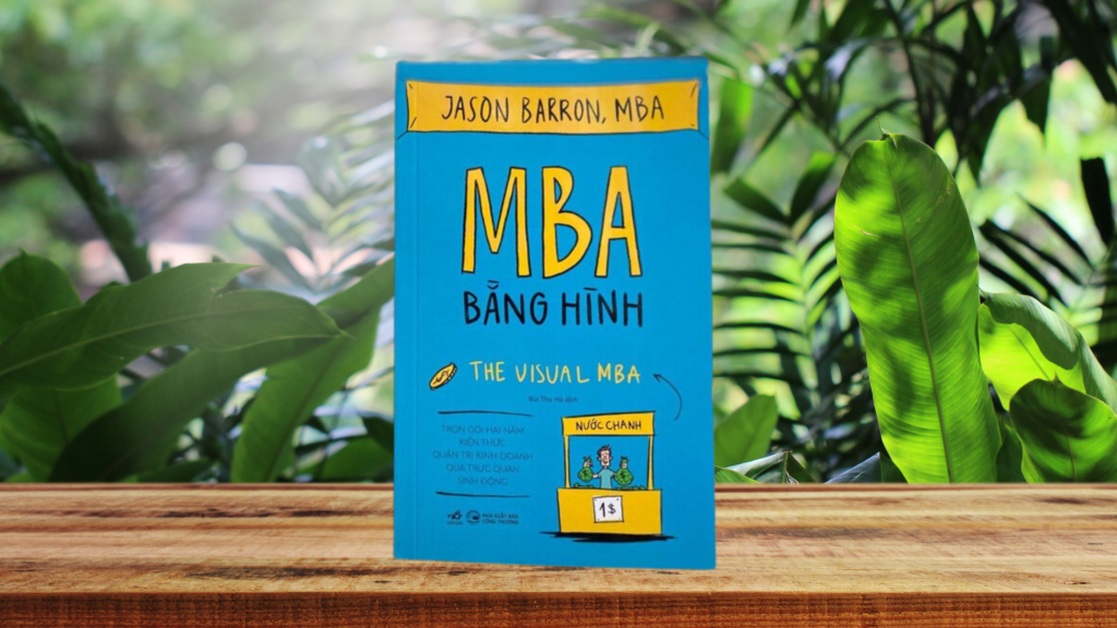 MBA Bằng Hình - Hiểu về kinh doanh dễ dàng qua từng nét vẽ