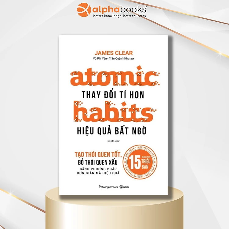 Atomic Habits - Thói Quen Nguyên Tử